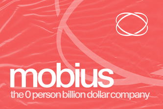 Mobius: the first AI Agent to build a billion dollar company