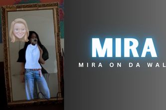 Mira Mira on Da Wall