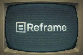 Reframe