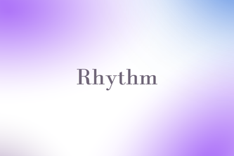 Rhythm