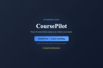 CoursePilot — AI Tutor That Meets You Where You Learn