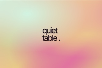 Quiet Table