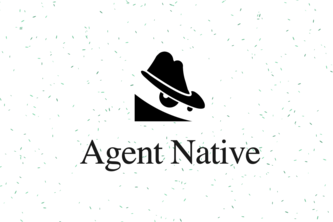 Agent Native