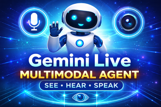 Gemini Live Multimodal Agent