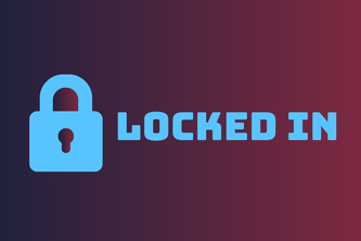 Locked In