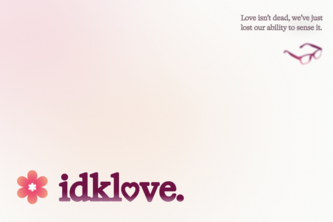 idklove