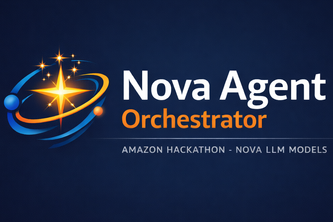 Nova Agent Orchestrator