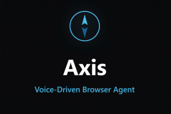 Axis — Voice-Driven Browser Agent