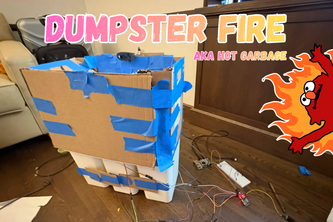 Dumpster Fire!