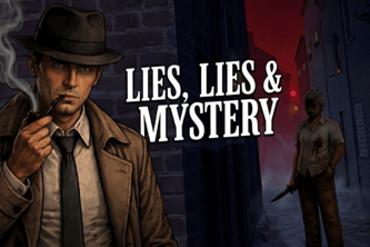 Lies, Lies, Mystery (LLM)