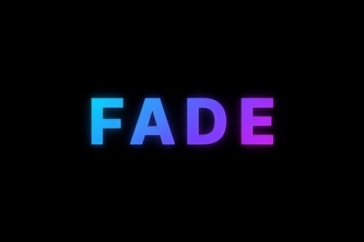 FADE