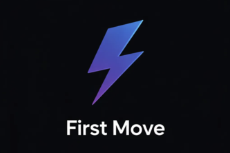 First Move