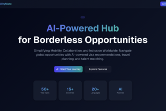 MobilityMate - AI-Powered Hub for Borderless Opportunities