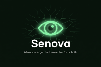 Senova - When you forget,I will remember for us both.