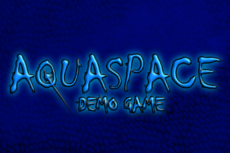 AquaSpace: Demo Game [UNFINISHED]