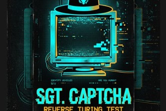SGT. CAPTCHA: The Reverse Turing Test