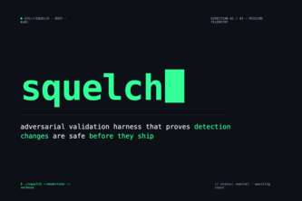 Squelch: Adversarial Eval Harness for Splunk