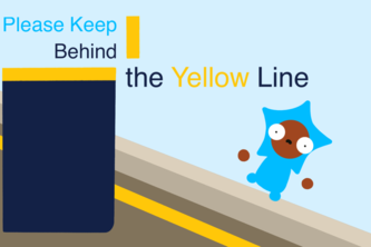 Please Keep Behind the Yellow Line