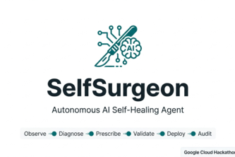 SelfSurgeon - Autonomous AI Self-Healing Agent