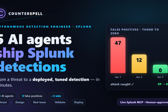 Counterspell — Autonomous Detection Engineer for Splunk