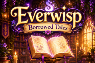Everwisp: Borrowed Tales