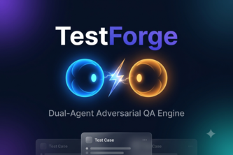TestForge — Dual-Agent Adversarial QA Engine