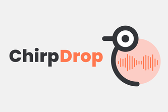ChirpDrop