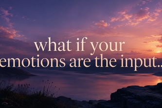 Emotions As Inputs