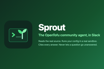 Sprout — the OpenTofu community agent