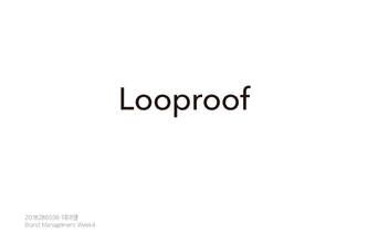 LooPROOF