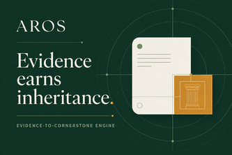 AROS — Evidence-to-Cornerstone Engine