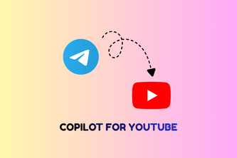 Copilot for YouTube