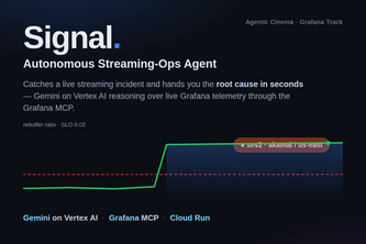 Signal — Autonomous Streaming-Ops Agent