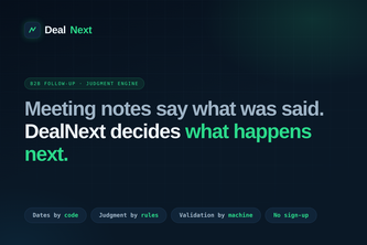 DealNext — Follow-up Judgment Engine for B2B Sales