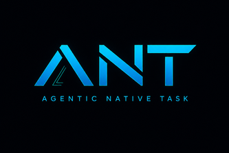 ANT//Agentic Native Task