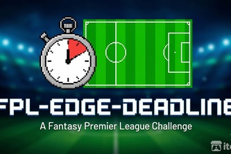 FPL-EDGE: Deadline Day
