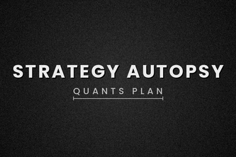 Strategy Autopsy (Quants Plan)