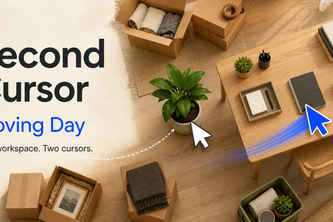 Second Cursor: Moving Day