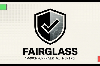 FairGlass Proof-of-Fair AI Hiring