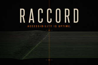 Raccord - Accessible Experience Reliability for live media.