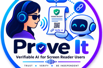Prove It — Verifiable AI for Screen Reader Users