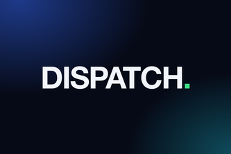 Dispatch