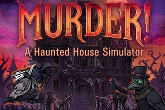 Murder! A Haunted House Simulator