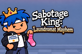 Sabotage King: Laundromat Mayhem