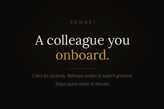 Sensei — a colleague you onboard, not a chatbot you prompt