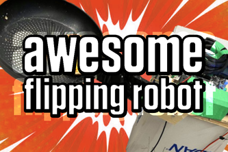 Awesome Flipping Robot