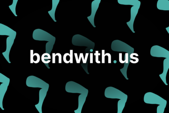 Bend With Us