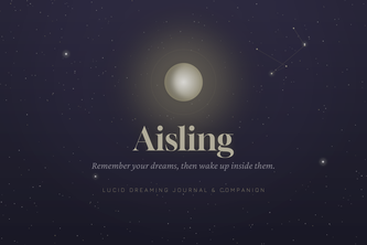 Aisling - Lucid dreaming journal & Companion