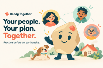 Ready together: Earthquakes