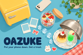 OAZUKE: Put your phone down, get a treat